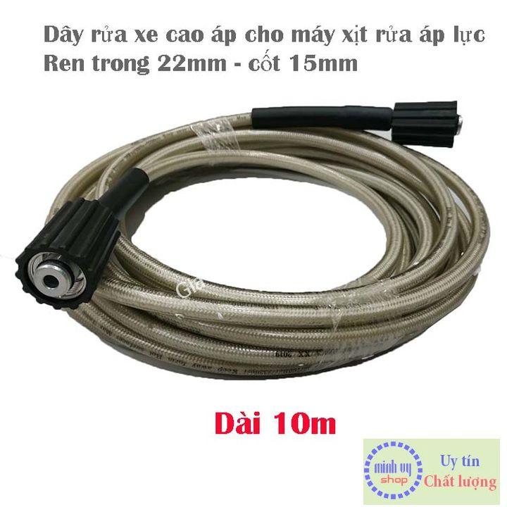 Dây cao áp máy rửa xe 10m- ren trong 22mm